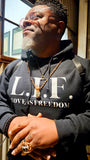 PRE-ORDER L.I.F. :: LOVE IS FREEDOM HOODIES